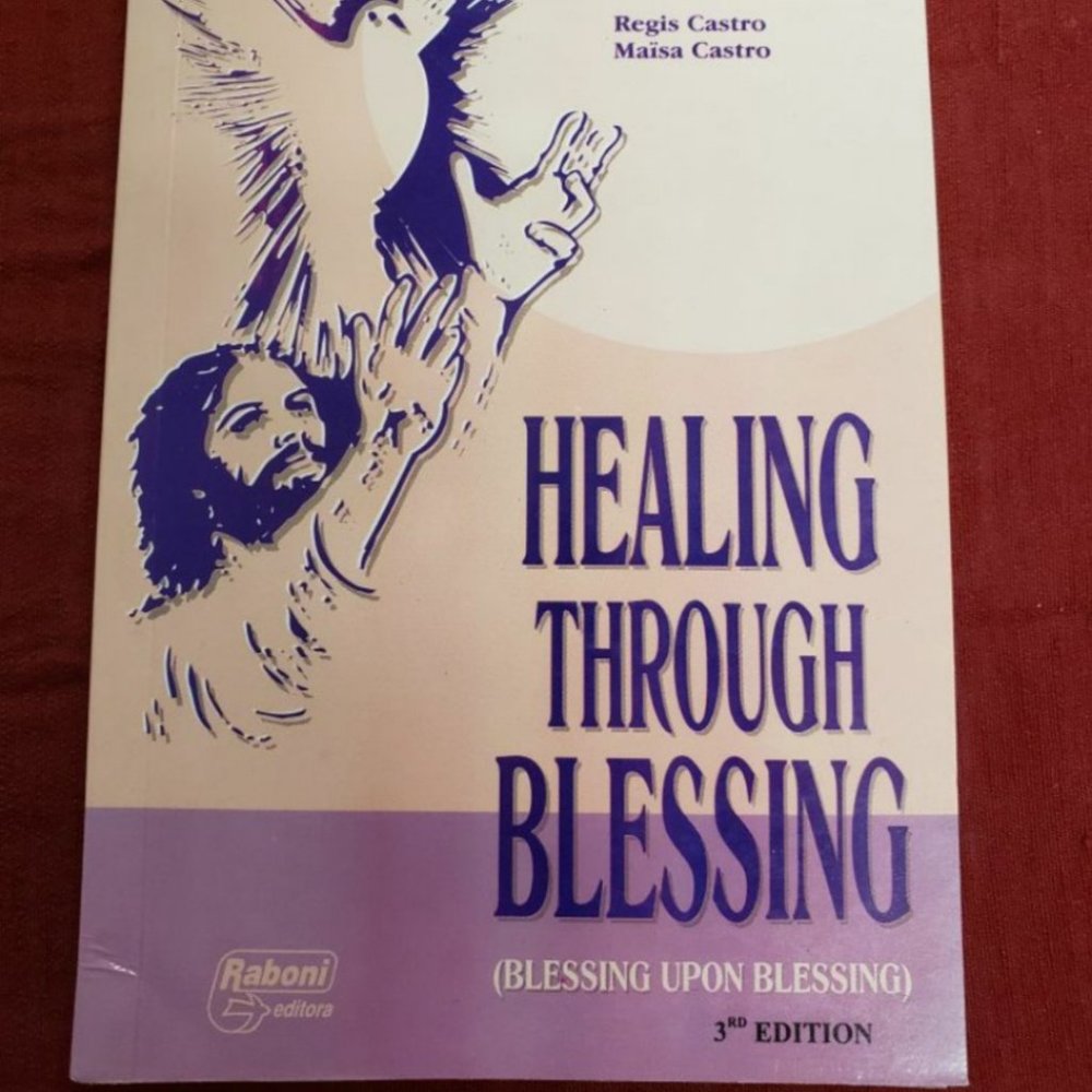 Healing Through Blessing Book 3rd edition